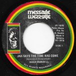 Jah Says The Time Has Come / Chapter 4 Ver - Hugh Mundell