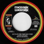 Jah Says The Time Has Come / Chapter 4 - Hugh Mundell / Pablo All Stars