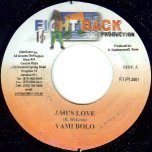 Jahs Love / Turn Table Rhythm - Yami Bolo / Paul Henton