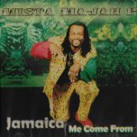 Jamaica Me Come From - Mista Majah P