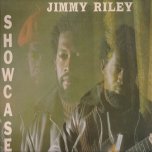 Showcase - Jimmy Riley