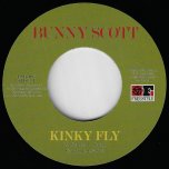 Kinky Fly / Sweet Loving Love - Bunny Scott