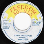 Lady Deceiver / Bad Lady Version - Prince Alla / Soul Syndicate