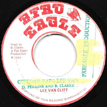 Lee Van Cleef / Pab Eagle All Stars / Oh Lord Papa Lee Van / Van Cliff  Style Ver: Lion Vibes Vintage Reggae Vinyl Record Shop London UK
