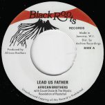 Lead Us Father / Ver - African Brothers With Count Ossie And The Mystic Revelation Of Rastafari