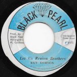 Let Us Reason  Brothers / Brothers Dub - Roy Dobson / King Tubbys