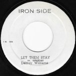 Let Them Stay / Ver - Delroy Williams And The Soul System