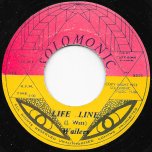 Life Line / Choke Ver - Bunny Wailer / Wailers All Stars