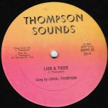 Lion And Tiger / Lovin You Girl - Linval Thompson And Trinity