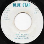 Live As One / Living Dub - The Blue Bells / Blue Bells All Stars