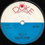 Live It Up / Baby Dont Do It - U Roy Junior / Dennis Brown