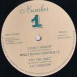 Lonely Widow / Try Your Best - Bingy Bunny and Lee Van Cleef