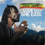 Look To The East - Junior Campbell