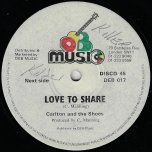 Love To Share / Love Has Many Faces - Carlton And The Shoes / The Heptones