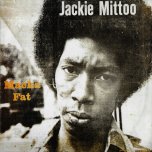 Macka Fat  - Jackie Mittoo