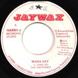 Mama Say / Say Dub - The Heptones