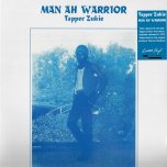 Man Ah Warrior - Tappa Zukie