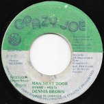 Man Next Door / Get Away Ver - Dennis Brown / Deb Music Players