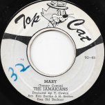 Mary / Soldier Boy Ver - The Jamaicans / The Conscious Minds