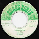 Mash Down / Solja Man Skank Ver - The Roots 