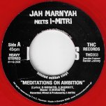 Meditations On Ambition / Dub Of Ambition - Jah Marnyah Meets I Mitri