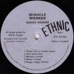 Miracle Worker - Sidney Rogers