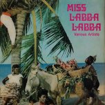 Miss Labba Labba - Various - The Twinkle Brothers / The Itals / The Lowbites / Maxie