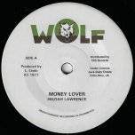 Money Lover / Money Dub - Hoziah Lawrence