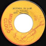 Mother In Law / Mother Dub Song - Levi Williams / Mighty Cloud Band