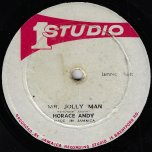 Mr Jolly Man / I'll Never Fall In Love - Horace Andy / Dennis Brown