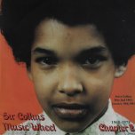 Music Wheel Chapter 2 - Various..Steve Collins..Delroy Wilson..Owen Gray..Jah Bunny