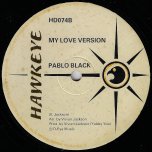 Saving All My Love / My Love Ver - Diana Flash / Pablove Black