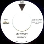 My Story / Story Dub - Jah Tool