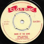 Name Of The Game / Holy Ver - Larry McDonald And Denzil Laing / The Fabulous Flames