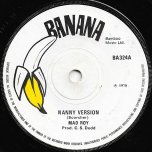 Nanny Version / Freedom Version - Mad Roy Actually Dennis Alcapone / Bigger D Actually Jeff Dixon 