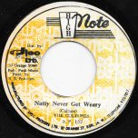 Natty Never Get Weary / Natty Dub - Culture / The Revolutionaries