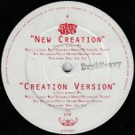 New Creation / Creation Ver / Right Track / The Right Dub -  Dry And Heavy