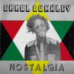 Nostalgia - Errol Dunkley