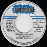 Nothing Dont Come Easy / Papa Was A Rolling Stone - Cornel Campbell / Unknown Artist