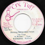Nothing Never Done Before The Time / Time Will Tell Ver - Ranking Toyan / Roots Radics