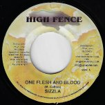 One Flesh And Blood / Lost A Lot Of Friends - Sizzla / Renegade