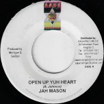 Open Up Yuh Heart / Instrumental  - Jah Mason