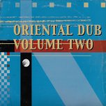 Oriental Dub Volume 2 - Mafia And Fluxy / Gussie P