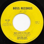 Our Love Is Fallin / No Other Girl - Winston Hewitt And The Dynamics