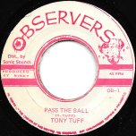Pass The Ball / Ver - Tony Tuff