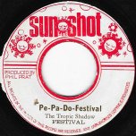 Pe Pa Do Festival / Ver - The Tropic Shadows
