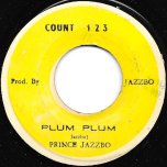 Plum Plum / Crankie Bine - Prince Jazzbo / Rosey Davis And Prince Jazzbo