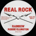 Rainbow / Rainbow Dub - Robbie Ellington / The Herb
