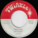 Rasta Man / Ver - Della Grant / Twinkle Riddim Section