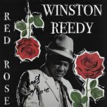 RSD EXCLUSIVE - SIGNED COPIES - Red Rose - Winston Reedy